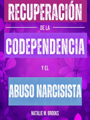 Recuperación de la Codependencia y el Abuso Narcisista - Audiobook